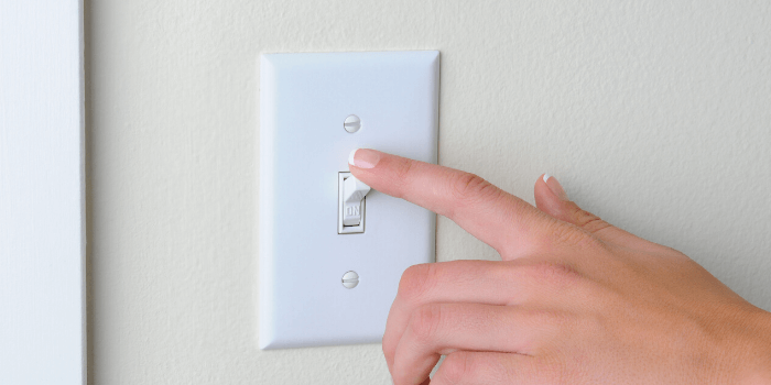 Turn off lights and unplug items not in use Turn off lights and unplug items not in use
